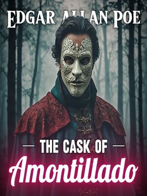 cover image of The Cask of Amontillado